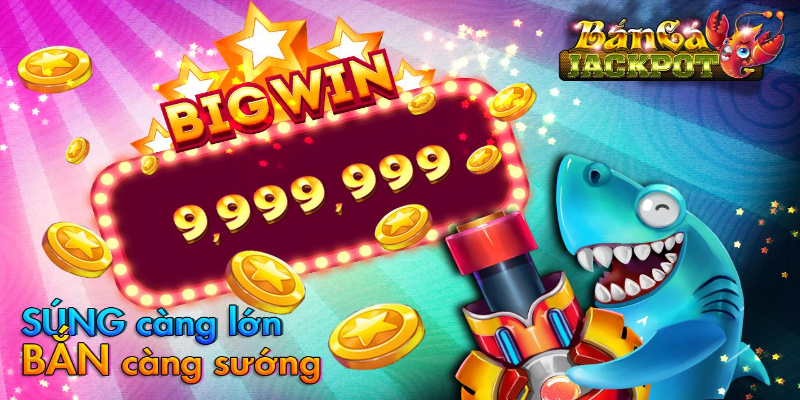 Cập nhật phiên bản bắn cá Jackpot mới nhất