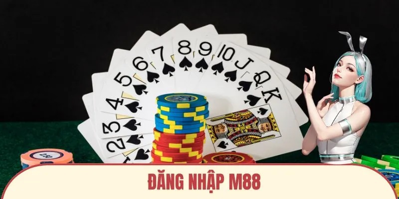 Đăng Nhập M88 Qua Website Chính Thức