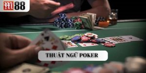 thuật ngữ poker